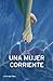 Una mujer corriente