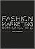 Fashion Marketing Communications