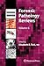 Forensic Pathology Reviews, Volume 6