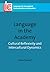 Language in the Academy: Cultural Reflexivity and Intercultural Dynamics
