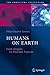 Humans on Earth by Filipe Duarte Santos