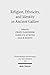Religion, Ethnicity and Identity in Ancient Galilee by J Zangenberg