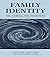 Family Identity: Ties, Symbols, and Transitions