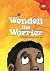 Wendell the Worrier