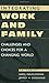 Integrating Work and Family: Challenges and Choices for a Changing World