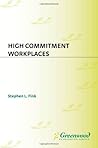 High Commitment Workplaces