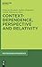 Context-Dependence, Perspective and Relativity (Mouton Series in Pragmatics [MSP] Book 6)