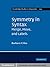 Symmetry in Syntax: Merge, Move and Labels (Cambridge Studies in Linguistics Book 129)