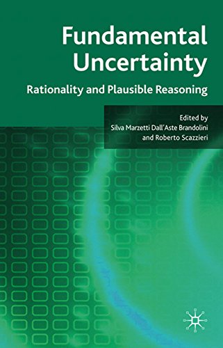 Fundamental Uncertainty: Rationality and Plausible Reasoning (Kindle Edition)