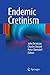 Endemic Cretinism