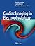 Cardiac Imaging in Electrop...