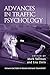 Advances in Traffic Psychology