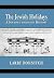The Jewish Holidays: A Jour...