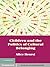 Children and the Politics of Cultural Belonging by Alice Hearst