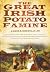 The Great Irish Potato Famine