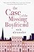 The Case of the Missing Boyfriend
