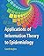 Applications of Information Theory to Epidemiology by Gareth Hughes