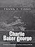 Charlie Baker George by Frank Tibbo