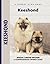 Keeshond: A Comprehensive Owner's Guide