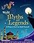 World Myths and Legends: 25 Projects You Can Build Yourself