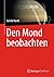 Den Mond beobachten (German Edition)