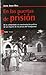En las puertas de prisión by Irene Abad Buil En las puertas de prisión by Irene Abad Buil
