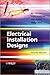 Electrical Installation Designs