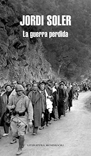 La guerra perdida (Spanish Edition)