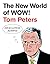 Tom Peters in the New World of Work
