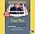 Copy This!: Lessons from a Hyperactive Dyslexic Who Turned a Bright Idea into One of America's Best Companies