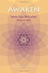 Awaken: Inside Yoga Meditation