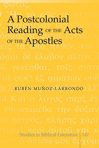 A Postcolonial Reading of the Acts of the Apostles (Kindle Edition)