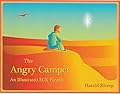 The Angry Camper: An Illustrated Eck Parable