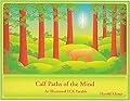 Calf Paths of the Mind: An Illustrated Eck Parable