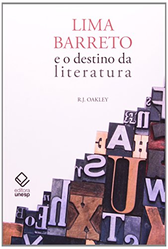 Lima Barreto E O Destino Da Literatura (Paperback)