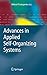 Advances in Applied Self-Organizing Systems (Advanced Information and Knowledge Processing)