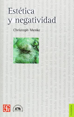 ESTETICA Y NEGATIVIDAD (Spanish Edition)