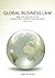 Global Business Law: Principles and Practice of International Commerce and Investment