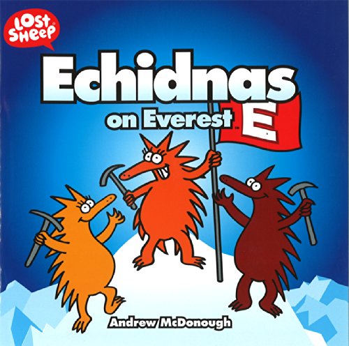 Echidnas on Everest (Lost Sheep Series)