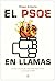 El PSOE en llamas