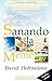 Sanando la Mente by David Hoffmeister