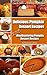 Delicious Pumpkin Dessert Recipes- 135 Mouthwatering Pumpkin ... by Rosemary Coleman Delicious Pumpkin Dessert Recipes- 135 Mouthwatering Pumpkin ... by Rosemary Coleman