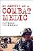 my journey as a combat medic