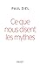 ce que nous disent les mythes by Paul Diel