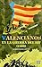 Valencianos en la Guerra de...