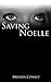 Saving Noelle