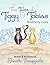 The Tales of Tiggy & Tobias...