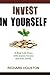 Invest in Yourself: A real life story for you and your family