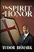 The Spirit of Honor by Tudor Bismark