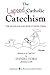 The Lapsed Catholic Catechism